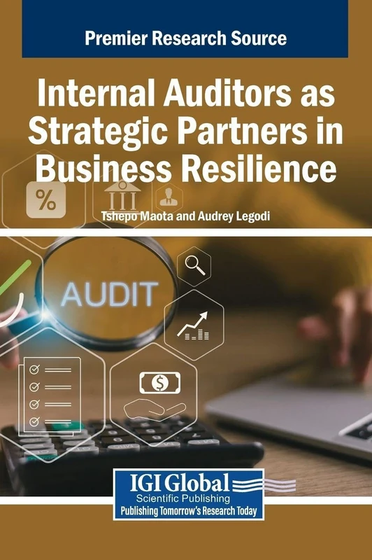 Internal Auditors as Strategic Partners in Business Resilience
