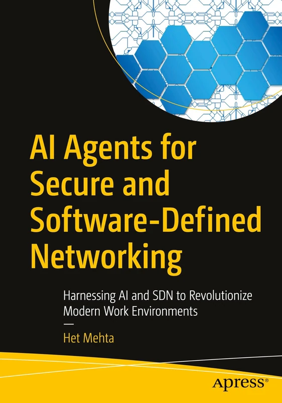 AI Agents for Secure and Software-Defined Networking: Harnessing AI and SDN to Revolutionize Modern Work Environments