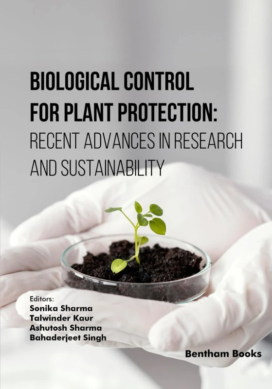Biological Control for Plant Protection: Recent Advances in Research and Sustainability