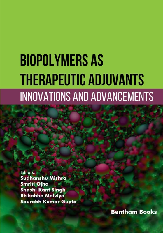 Biopolymers as Therapeutic Adjuvants: Innovations and Advancements