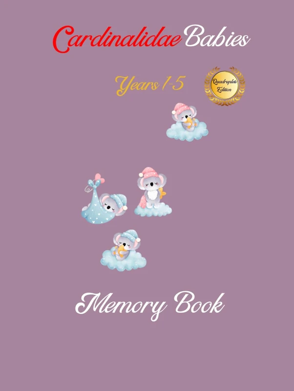 Cardinalidae Babies 1-5 Years Memory Book Quadruplets Edition