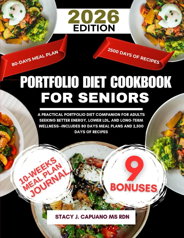 Portfolio Diet Cookbook For Seniors 2026: A Practical Portfolio Diet Companion for Adults Seeking Better Energy, Lower LDL, and Long-Term ... Capuano Ms Rdn Nutrition Diet Guide Series) - Image 1