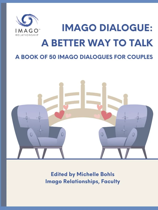 Imago Dialogue: A Better Way to Talk