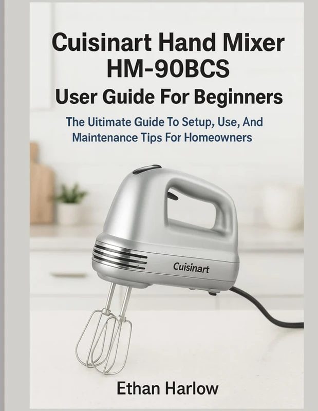 Cuisinart Hand Mixer HM-90BCS User Guide for Beginners - Image 1
