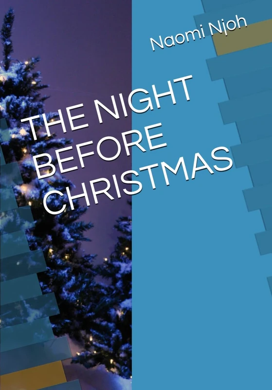 THE NIGHT BEFORE CHRISTMAS