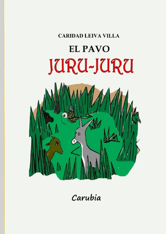 EL PAvVO JURU -JURU: Historia con grave consecuencia y final feliz