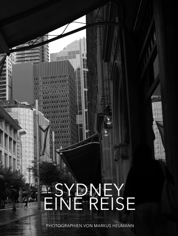 SYDNEY EINE REISE: PHOTOGRAPHIEN VON MARKUS HEUMANN - Image 1