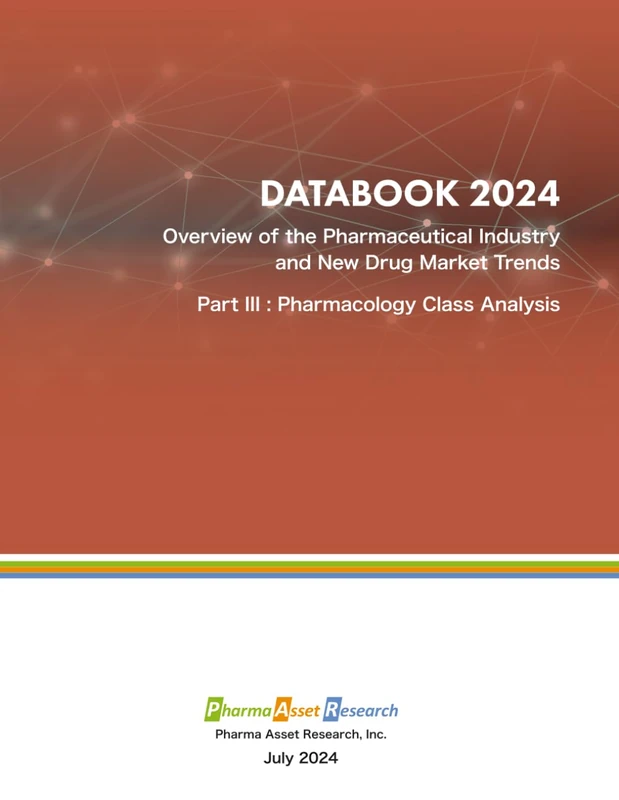 Global Pharmaceutical Industry and New Drug Market Trends – Analysis by Pharmacology Classes: DATABOOK 2024, Part III. Pharmacology Classes