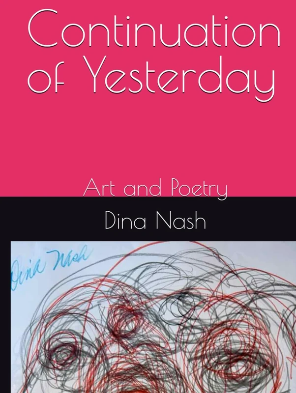 Continuation of Yesterday: Art and Poetry