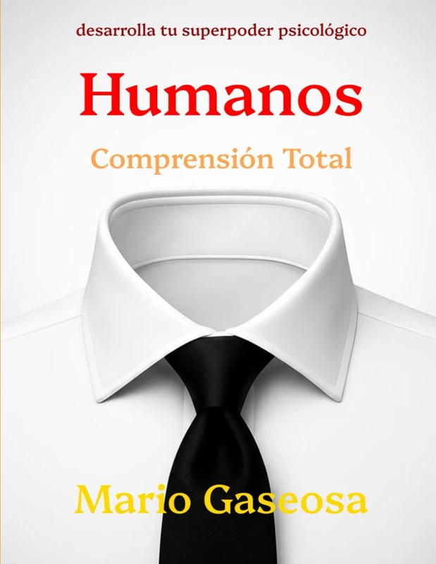 Humanos: Entendimiento Total