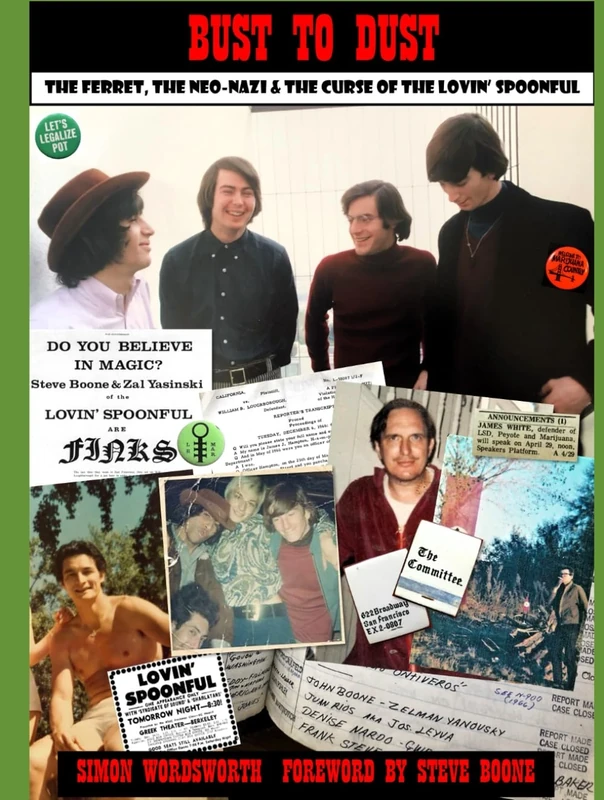 Bust To Dust: The Ferret, The Neo-Nazi & The Curse Of The Lovin' Spoonful - Image 1