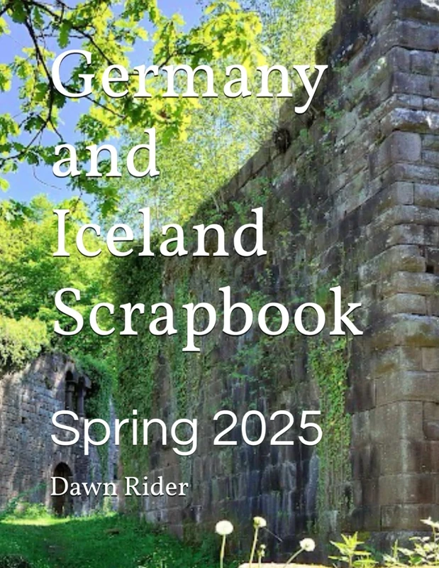 Germany and Iceland Scrapbook: Spring 2025