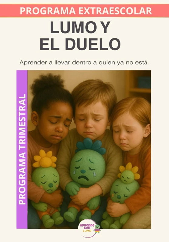 Lumo y el duelo: Acompañar el duelo infantil desde la emoción, la comprensión y la esperanza. (Programas Extraescolares Aprende con Lumo) - Image 1