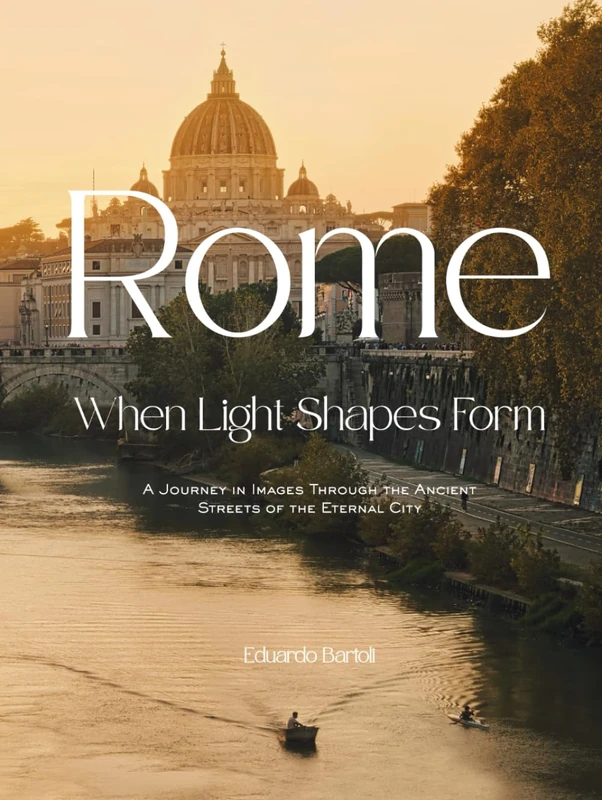 Rome - When Light Shapes Form