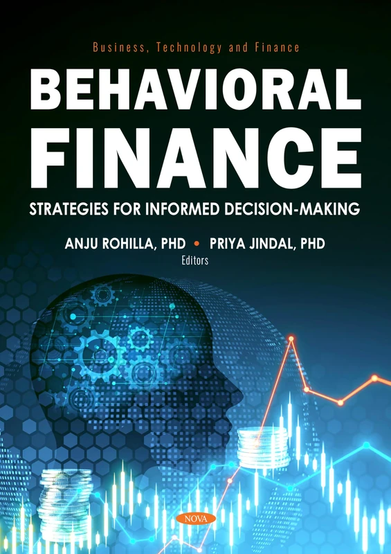 Behavioral Finance: Strategies for Informed Decision-Making: (Business, Technology and Finance Series) - Image 1