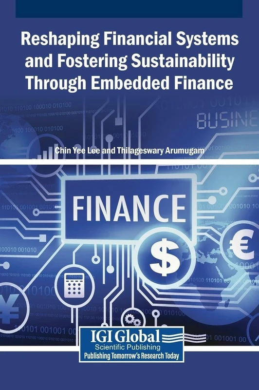 Reshaping Financial Systems and Fostering Sustainability Through Embedded Finance