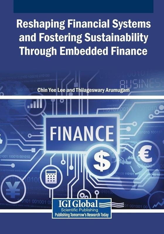 Reshaping Financial Systems and Fostering Sustainability Through Embedded Finance