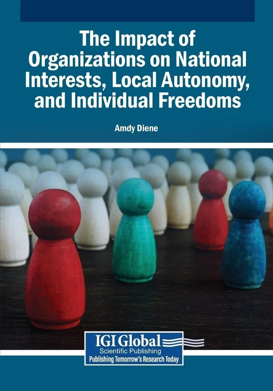 The Impact of Organizations on National Interests and Freedoms