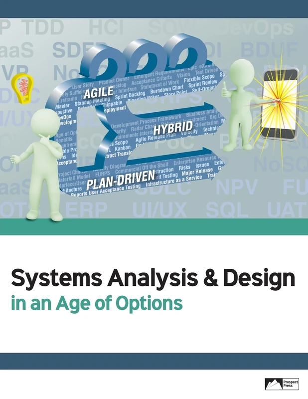 Systems Analysis & Design in an Age of Options, Edition 1.0