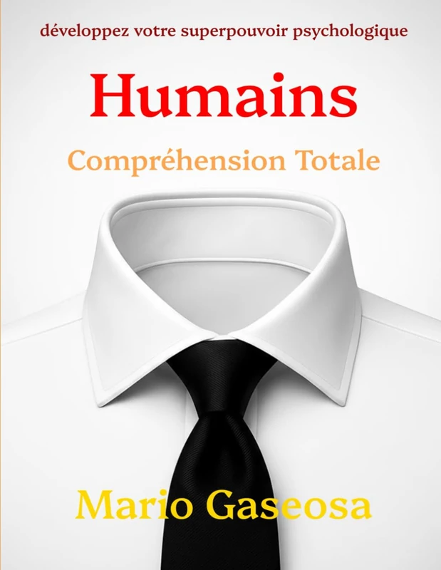Humains: Compréhension Totale
