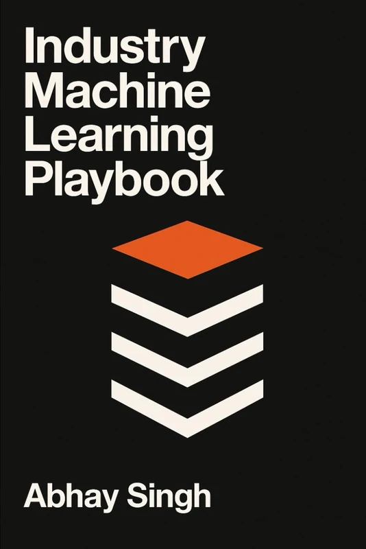 Industry Machine Learning Playbook: A Pattern Language for Real-World ML in Industry Verticals