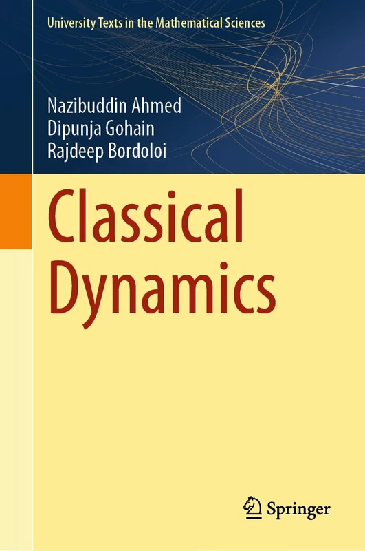 Classical Dynamics (University Texts in the Mathematical Sciences)