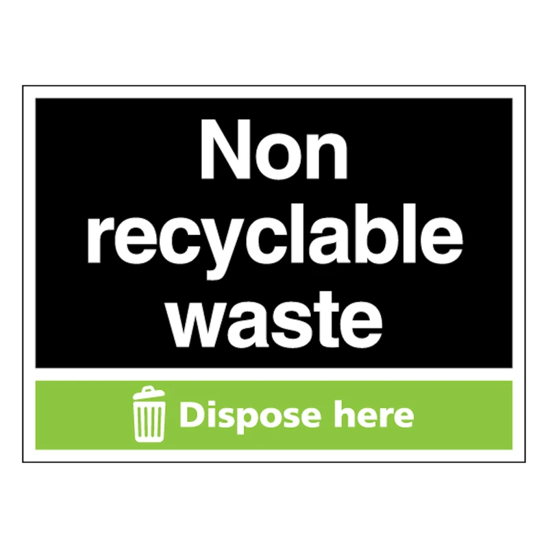 Non-Recyclable Waste - Dispose Here - Landscape 600 x 450 mm - Glow In The Dark Self Adhesive Vinyl