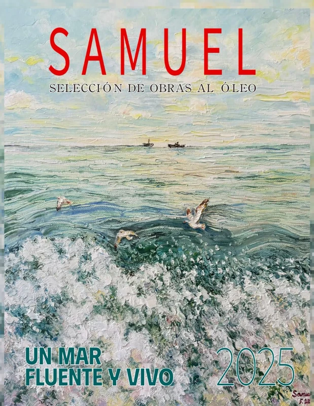 Un mar fluente y vivo: Samuel Selección de Obras al Óleo 2025 - Image 1