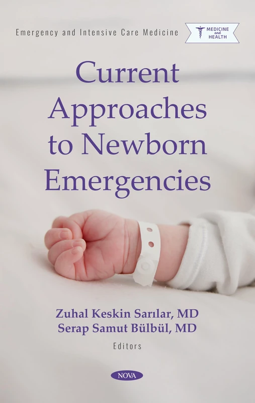 Current Approaches to Newborn Emergencies (Emergency and Intensive Care Medicine)