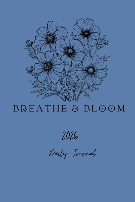 Breath & Bloom 2026 Daily Journal: Jumbo Deluxe 500-Page Full-Color Planner – Organize Your Days, Weeks & Year 2026