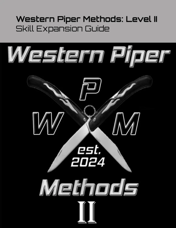 Western Piper Methods: Level II: Skill Expansion Guide - Image 1