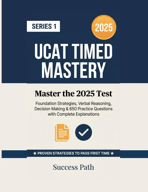 UCAT Timed Mastery: Series 1: Master the 2025 Test - Foundation Strategies, Verbal Reasoning, Decision Making & 650 Practice Questions with Complete ... (UCAT Timed Mastery: 1300 Practice Questions) - Image 1