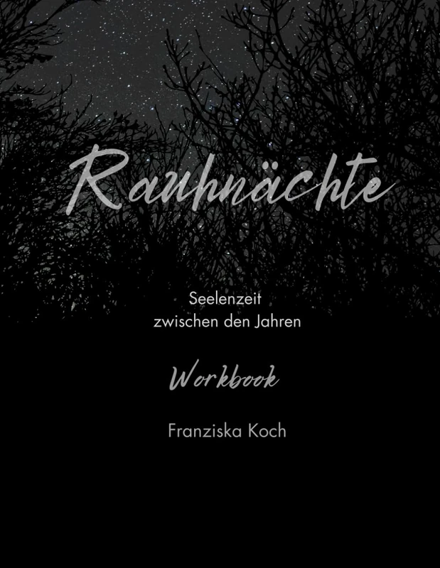 Rauhnächte Workbook: Seelenzeit zwischen den Jahren - Image 1