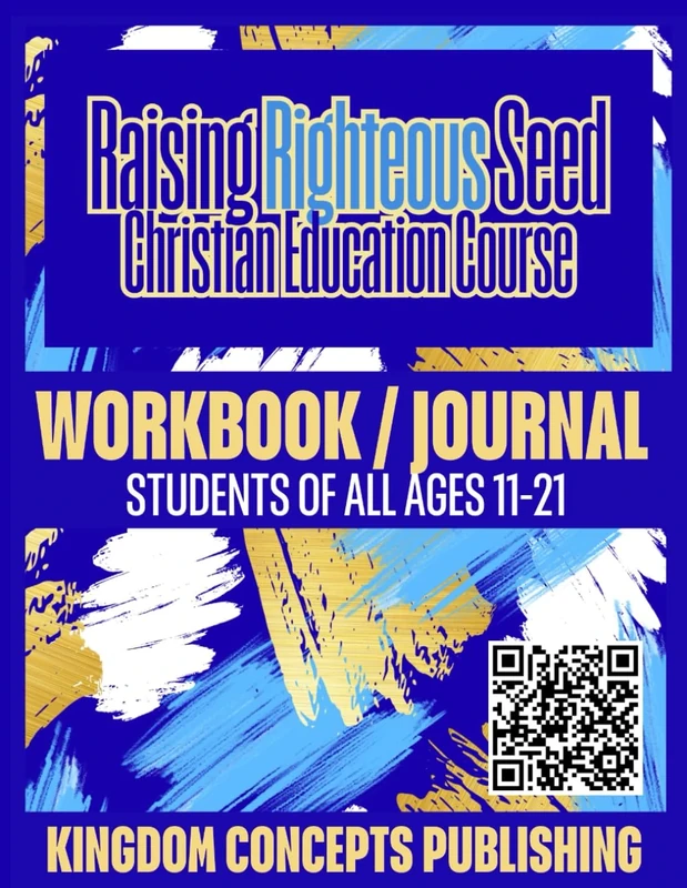 RAISING RIGHTEOUS SEED CHRISTIAN ED COURSE
