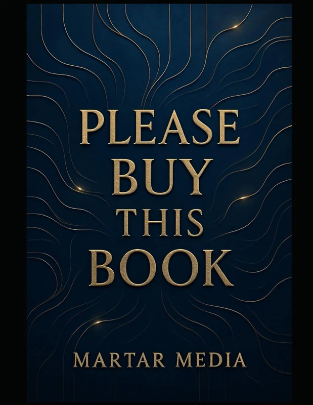 Please Buy This Book: A Genius Meta-Guide to Influence, Persuasion, Brand Power & the Psychology Behind Why People Buy Anything - Image 1