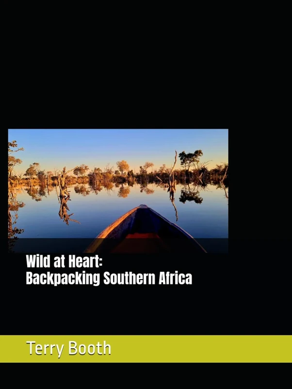 Wild at Heart: Backpacking Southern Africa
