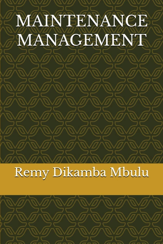 MAINTENANCE MANAGEMENT