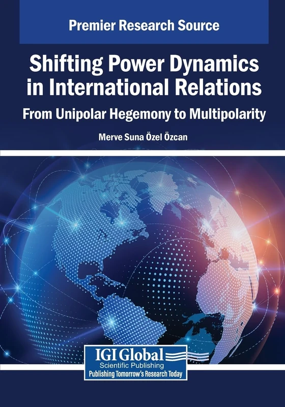Shifting Power Dynamics in International Relations - Multipolarity