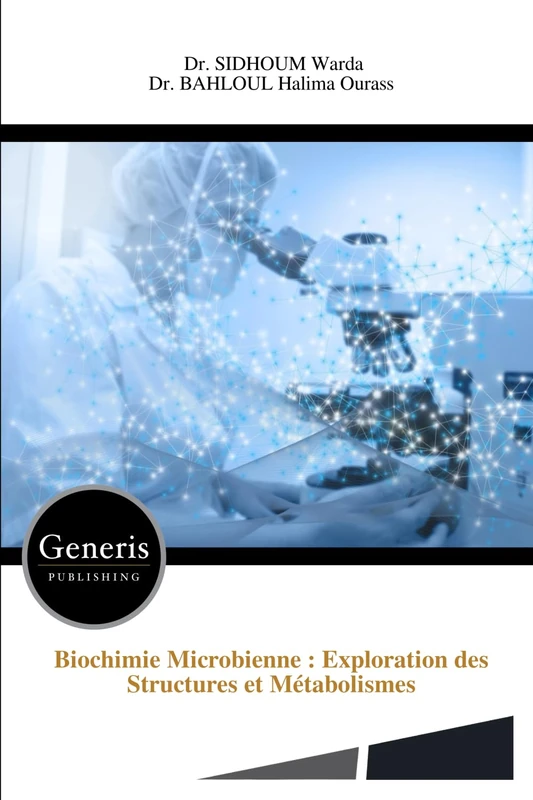 Biochimie Microbienne : Exploration des Structures et Métabolismes