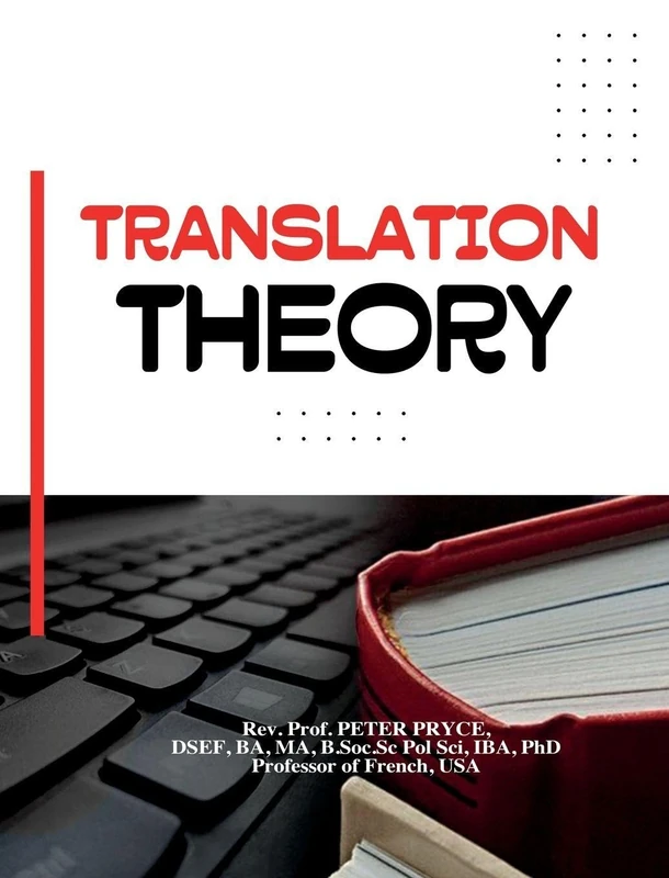 Translation Theory by Rev. Prof. Peter Pryce, PhD