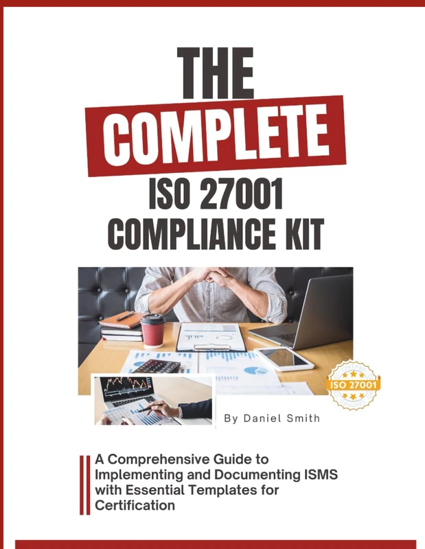 The Complete ISO 27001 Compliance Kit - 5 Book Set