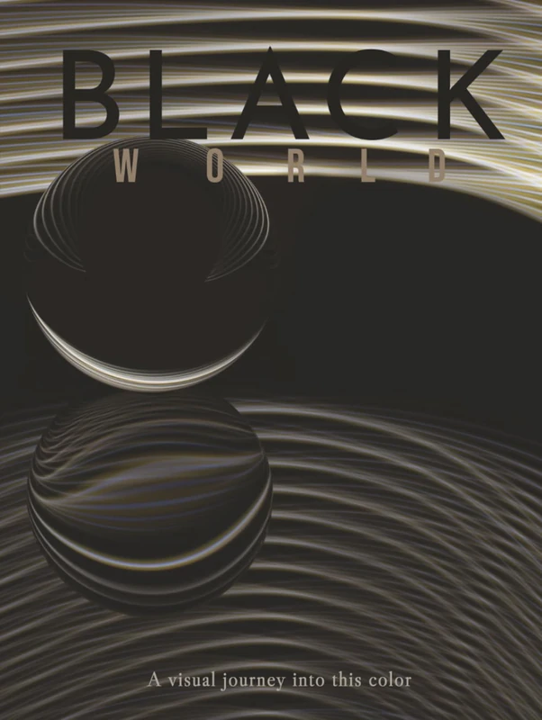 BLACK WORLD: A visual journey into this color (THE COLOR BOOKS)