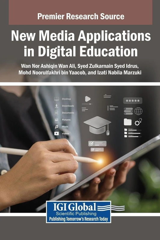 New Media Applications in Digital Education - IGI Global