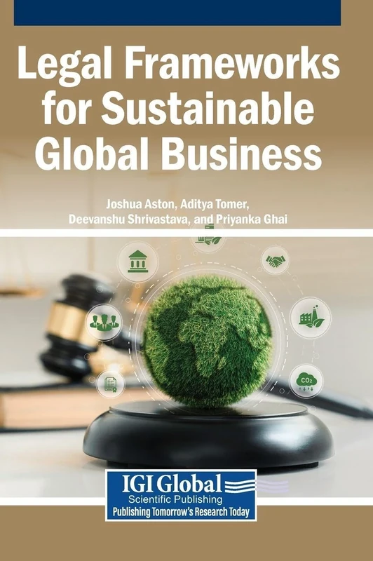 Legal Frameworks for Sustainable Global Business