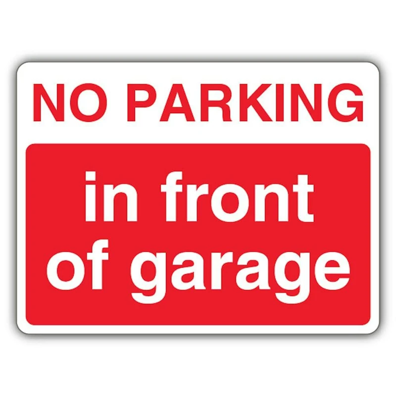 V Safety No Parking In Front Of Garage Safety Sign - 600 x 450 mm - RA2 Reflective 3mm Aluminium Composite