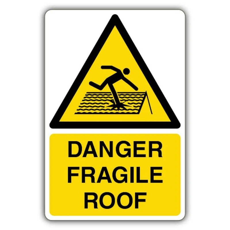V Safety Photoluminescent Danger Fragile Roof Safety Sign - 400 x 600 mm - 1.2mm Rigid Plastic - Standard Glow