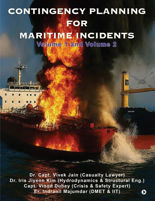 Contingency Planning for Maritime Incidents: Volume 1 and Volume 2