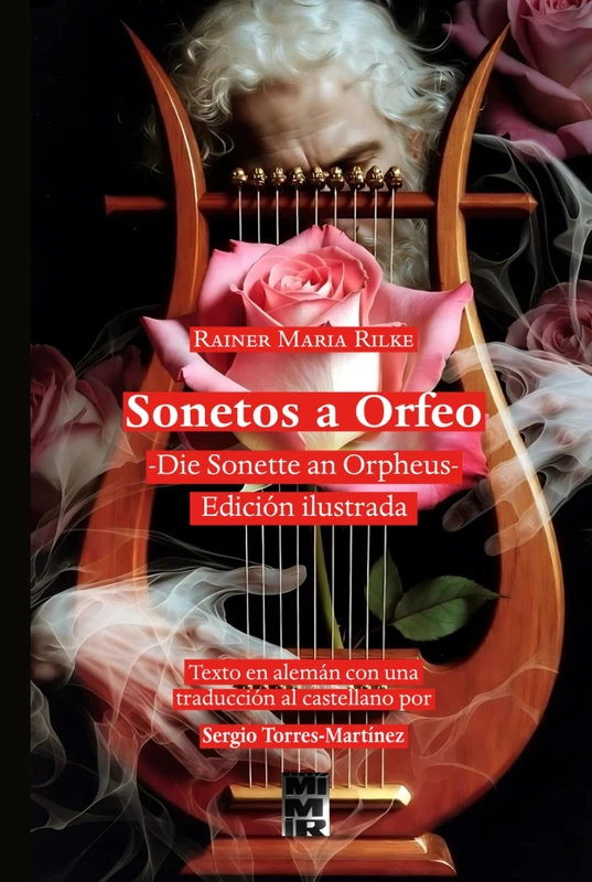 Sonetos a Orfeo -Die Sonette an Orpheus: Edición de lujo bilingüe e ilustrada a color