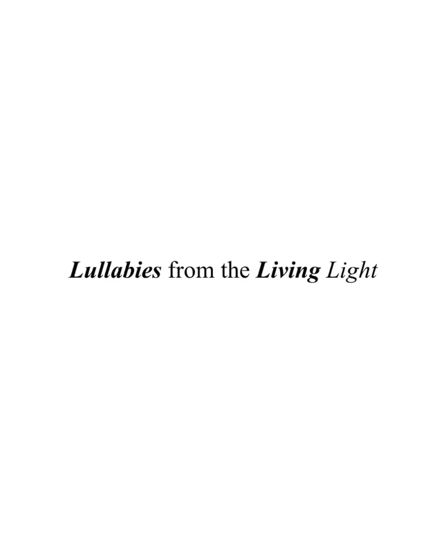 Lullabies of Living Light: (Best if read under Black Light) ("I Am" The Book Life of All Existence) - Image 1