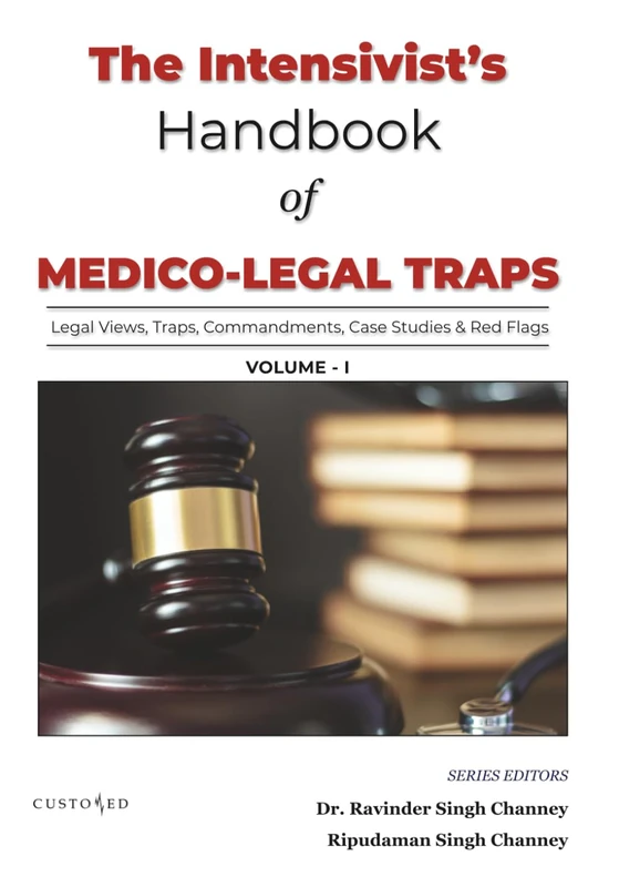 The Intensivist’s Handbook of Medico-Legal Traps (VOL - 1) (MEDICO-LEGAL SERIES) - Image 1